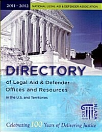 The 2011-2012 Directory of Legal Aid and Defender Offices and Resources (Paperback)