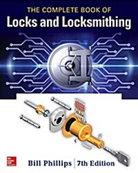 The Complete Book of Locks and Locksmithing, Seventh Edition (Paperback, 7)