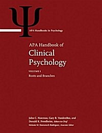 APA Handbook of Clinical Psychology, Volume 1 (Hardcover)