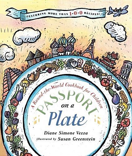 Passport on a Plate: A Round-The-World Cookbook for Children (Paperback)