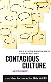 Contagious Culture: Show Up, Set the Tone, & Intentionally Create an Organization That Thrives (Audio CD)