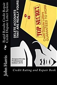 Rapid Results Credit Repair Credit Dispute Letter System (Paperback)