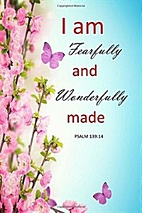 My Journal: I Am Fearful and Wonderfully Made, Psalms 139:14, Blank 150 Page Lined Diary / Journal / Notebook 3 (Paperback)
