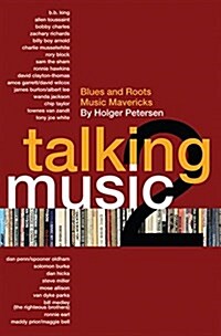 Talking Music 2: More Blues Radio and Roots (Paperback)