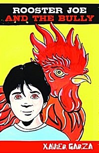 Rooster Joe and the Bully (Paperback)