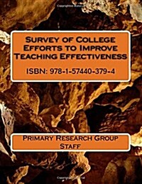 Survey of College Efforts to Improve Teaching Effectiveness (Paperback)