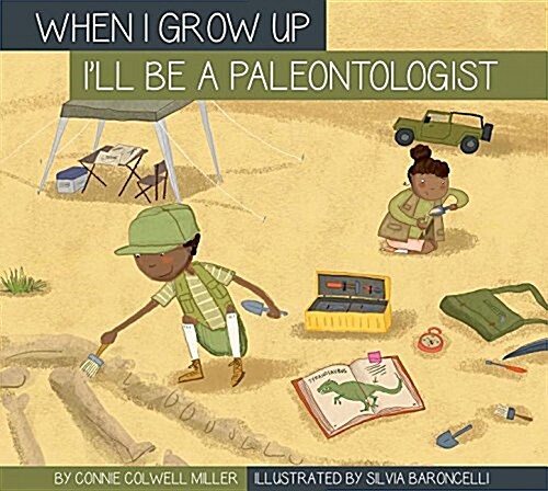 Ill Be a Paleontologist (Paperback)