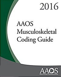 Aaos Musculoskeletal Coding Guide 2016 (Paperback)
