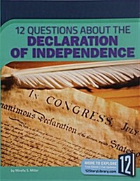 12 Questions About the Declaration of Independence (Paperback)