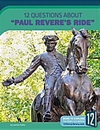 12 Questions about Paul Reveres Ride (Paperback)