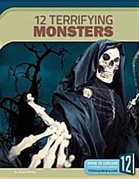 12 Terrifying Monsters (Paperback)