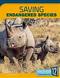 Saving Endangered Species (Paperback)
