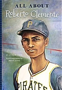 All About Roberto Clemente (Paperback)