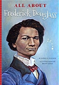 All About Frederick Douglass (Paperback)