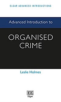 Advanced Introduction to Organised Crime (Hardcover)