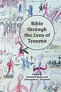 Bible Through the Lens of Trauma (Paperback)