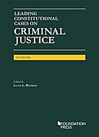 Leading Constitutional Cases on Criminal Justice 2016 (Paperback, New)