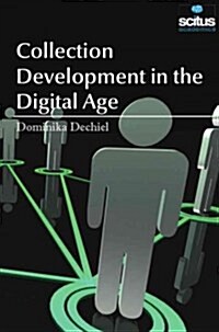 Collection Development in the Digital Age (Hardcover)