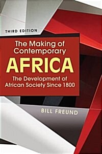 The Making of Contemporary Africa (Paperback, 3rd)