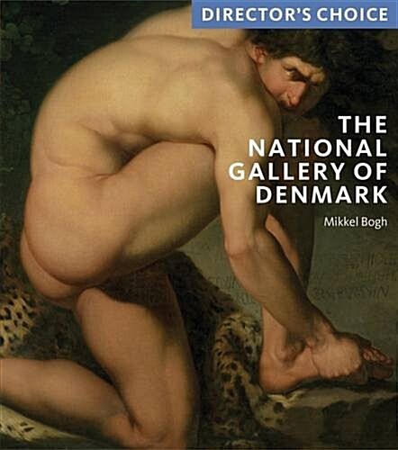 National Gallery of Denmark: Directors Choice (Paperback)