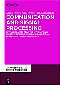 Communication, Signal Processing & Information Technology: Extended Papers (Paperback)