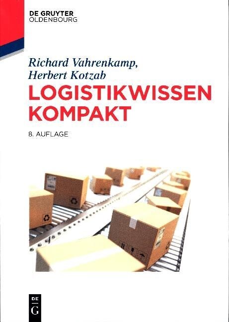 Logistikwissen kompakt (Paperback, 8, 8., Vollstandig)