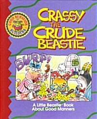 [중고] Crassy the Crude Beastie (Hardcover)