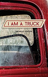 I Am a Truck (Paperback)