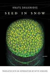 Seed in Snow (Paperback)