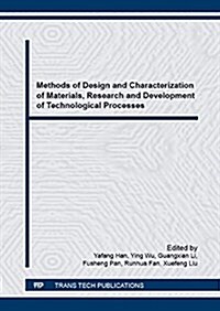 Methods of Design and Characterization of Materials, Research and Development of Technological Processes (Paperback)