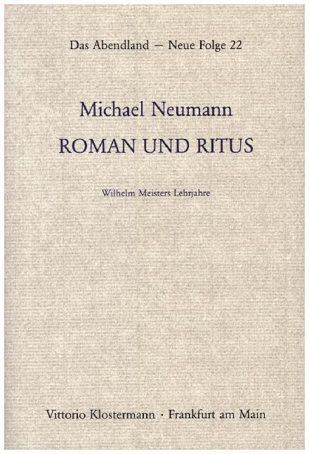 Roman Und Ritus: Wilhelm Meisters Lehrjahre (Hardcover)