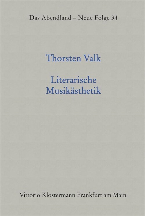 Literarische Musikasthetik: Eine Diskursgeschichte Von 1800 Bis 1950 (Hardcover)