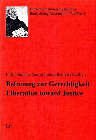 Liberation Towards Justice. Befreiung Zur Gerechtigkeit, 1 (Paperback)