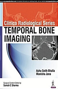 Clinico Radiological Series: Temporal Bone Imaging (Paperback)