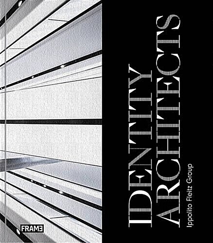 Identity Architects: Ippolito Fleitz Group (Hardcover)