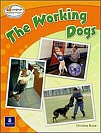 Bright Readers Level 2-3 : The Working Dogs (Paperback)