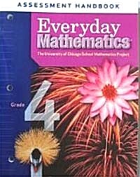 Everyday Math Grade 4: Assessment Handbook