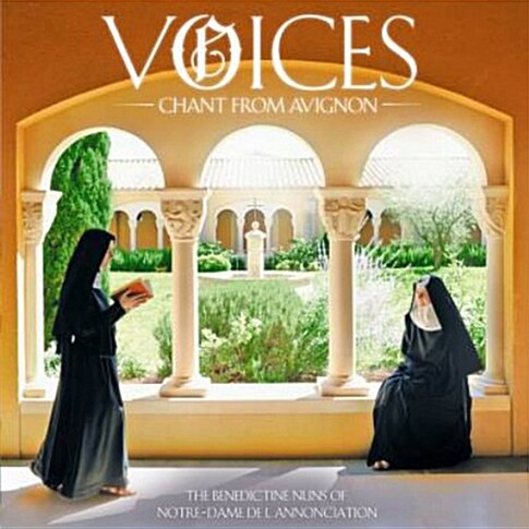 The Benedictine Nuns - Voice : Chant from Avignon