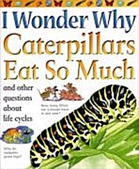 Caterpillars Eat So Much (Paperback)