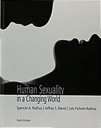 Human Sexuality in a Changing World (Hardcover, 10)