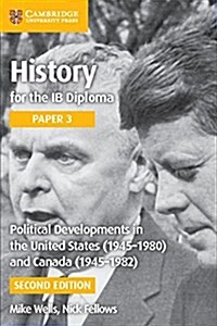 Political Developments in the United States (1945-1980) and Canada (1945-1982) (Paperback, 2 Revised edition)