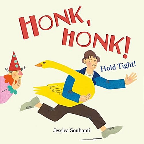 [중고] Honk Honk! Hold Tight! (Paperback)