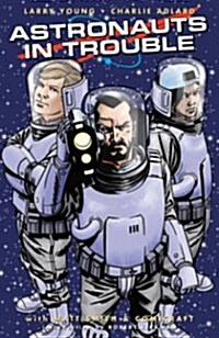 Astronauts in Trouble (Paperback)