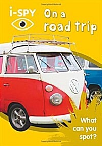 i-SPY on a Road Trip : What Can You Spot? (Paperback)