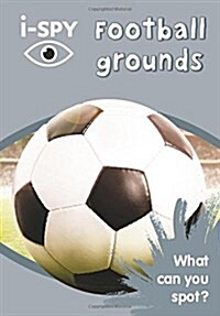 i-Spy Football Grounds : What Can You Spot? (Paperback)