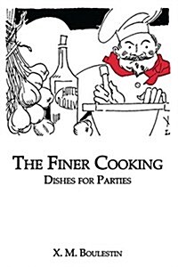 Finer Cooking: Dishes For (Paperback)