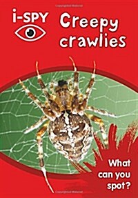i-Spy Creepy Crawlies : What Can You Spot? (Paperback)