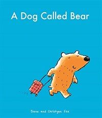 (A) dog called Bear 