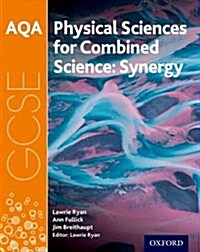 AQA GCSE Combined Science (Synergy): Physical Sciences Student Book (Paperback)