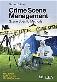 Crime Scene Management: Scene Specific Methods (Paperback, 2)